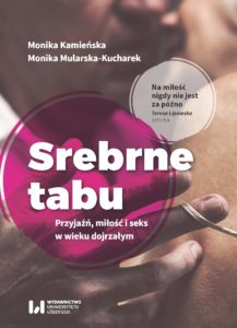 srebrne tabu - książka M. Kamieńskiej i M. Mularskiej-Kucharek , spotkanie, wywiad, literatura